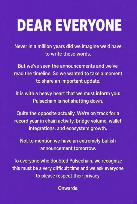 A purple graphic contains a message addressed to 'EVERYONE' stating 'Pulsechain is not shutting down' and mentioning an 'extremely bullish announcement tomorrow'.
