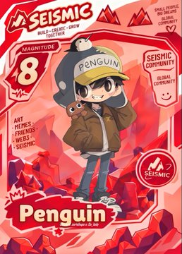A red-and-pink cartoon trading-card design titled “SEISMIC” features a penguin mascot labeled “PENGUIN,” “Magnitude 8,” and a small list reading “ART,” “PETS,” “FRIENDS,” “WEIRD,” and “SEISMIC.”