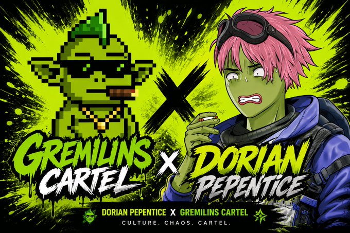 The image is a vibrant collaboration announcement featuring a pixelated green goblin/gremlin character in sunglasses on the left and a hand-drawn anime-style pink-haired character with goggles on the right, separated by a bold "X" against a neon green splatter background. The text reads "GREMILINS CARTEL X DORIAN PEPENTICE" with the tagline "CULTURE. CHAOS. CARTEL." at the bottom, visually representing the partnership between the two NFT collections as described in the post.