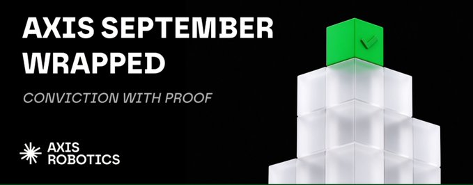A banner reading 'AXIS SEPTEMBER WRAPPED' and 'CONVICTION WITH PROOF' alongside the 'AXIS ROBOTICS' logo and a stack of translucent cubes topped with a green cube bearing a checkmark.