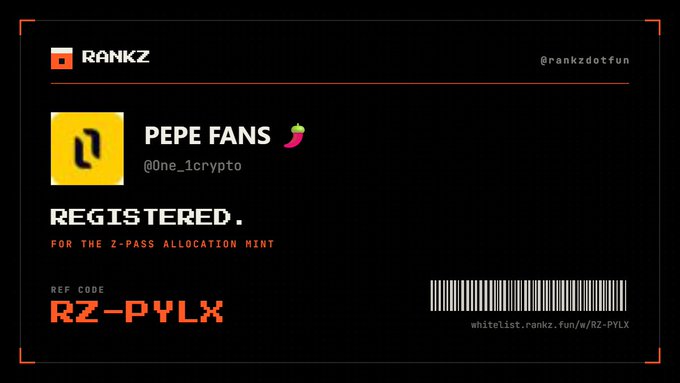 A black and orange registration card for RANKZ showing 'PEPE FANS' registered for the Z-PASS Allocation Mint, with ref code 'RZ-PYLX' and handle '@One_1crypto'.
