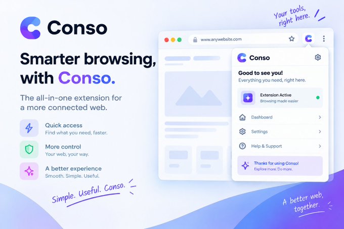 An advertisement for 'Conso', a browser extension, promoting 'Smarter browsing, with Conso' with features like 'Quick access', 'More control', and 'A better experience'.