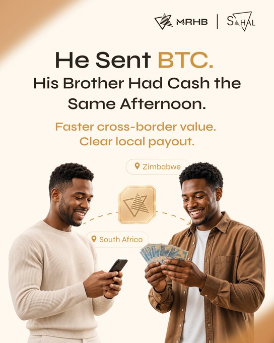 An advertisement from MRHB and Sahal showing two smiling men with text 'He Sent BTC. His Brother Had Cash the Same Afternoon,' promoting faster cross-border crypto payouts between Zimbabwe and South Africa.
