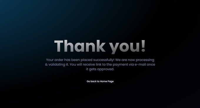 The image shows a screenshot of a message that reads "Thank You! Your order has been processed successfully. We are now processing your payment via email." The caption below this text indicates that the website is asking for a confirmation or approval before proceeding with the next steps, such as sending an email to the user. This indicates that it is important to respond and confirm payment received in order not to miss any updates on the status of the order.