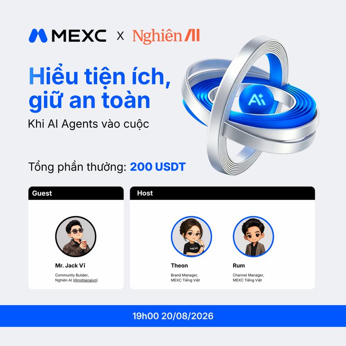 An event banner for MEXC and Nghiên AI in Vietnamese, advertising a session titled 'Hiểu tiền ích, giữ an toàn' with a 200 USDT prize pool, featuring speaker avatars and a date of 20/08/2026.