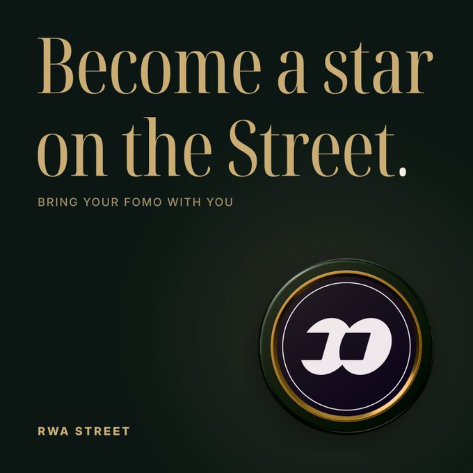 A dark green promotional graphic with the text 'Become a star on the Street. BRING YOUR FOMO WITH YOU' and 'RWA STREET' alongside a circular black and gold logo featuring a stylized 'D' symbol.
