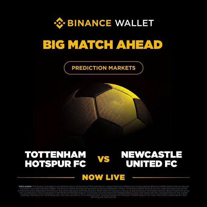 The image is a Binance Wallet promotional graphic featuring a glowing gold and black soccer ball, advertising a Prediction Market for the Tottenham Hotspur FC vs. Newcastle United FC match, with the headline "BIG MATCH AHEAD" and "NOW LIVE" displayed against a dark background.