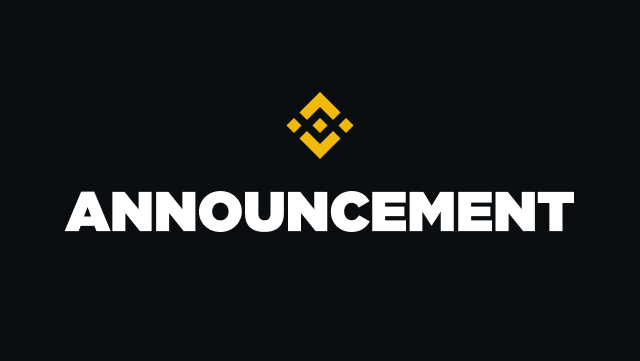 A Binance announcement graphic featuring the yellow Binance diamond logo above bold white 'ANNOUNCEMENT' text on a black background.