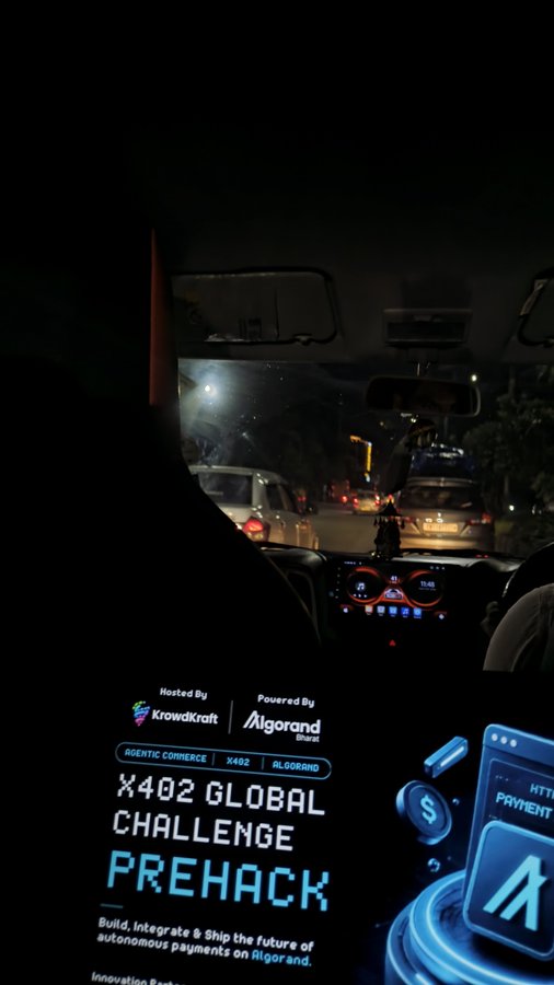 A nighttime view from inside a car with a digital overlay promoting the 'X402 GLOBAL CHALLENGE PREHACK' hosted by KrowdKraft and powered by Algorand, focusing on building autonomous payments on the Rigorand blockchain.