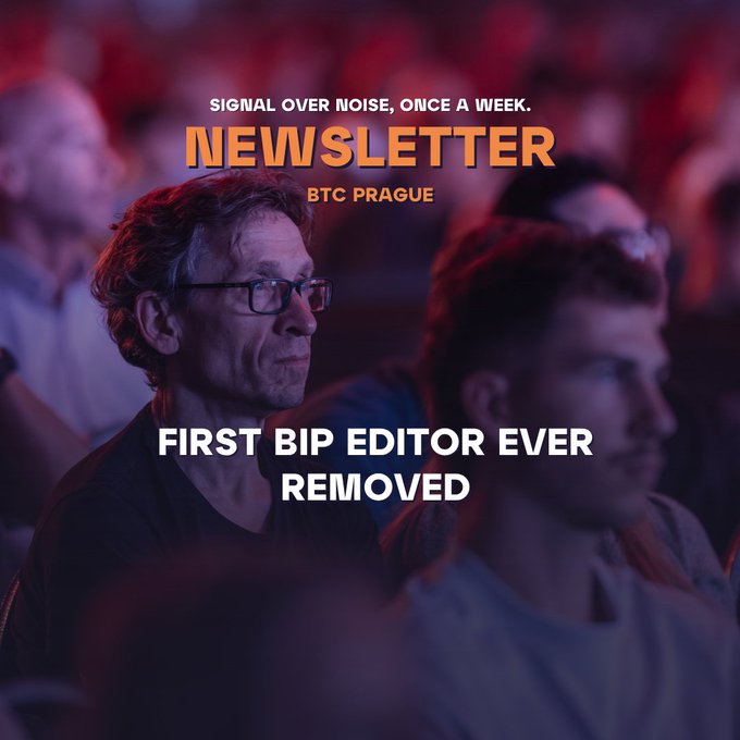 A newsletter cover from BTC Prague reads 'SIGNAL OVER NOISE, ONCE A WEEK' and highlights the headline 'FIRST BIP EDITOR EVER REMOVED' over a photo of a man with glasses in an audience.