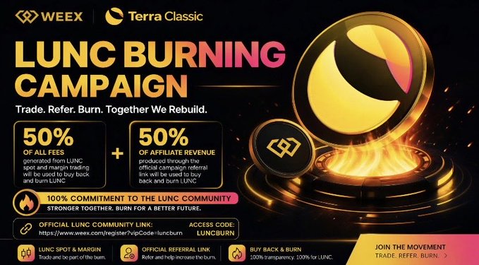 A promotional banner for the 'WEEX | Terra Classic LUNC BURNING CAMPAIGN' offering 50% of fees and 50% of affiliate revenue toward burning LUNC, with an access code 'LUNCBURN'.