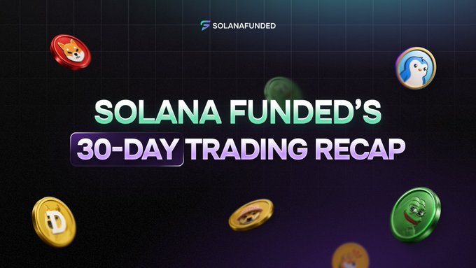 A promotional graphic featuring floating Shiba Inu, Pepe, and Dogecoin tokens displays the text "SOLANA FUNDED'S 30-DAY TRADING RECAP," illustrating the variety of popular meme coins that traders engaged with over the past month.