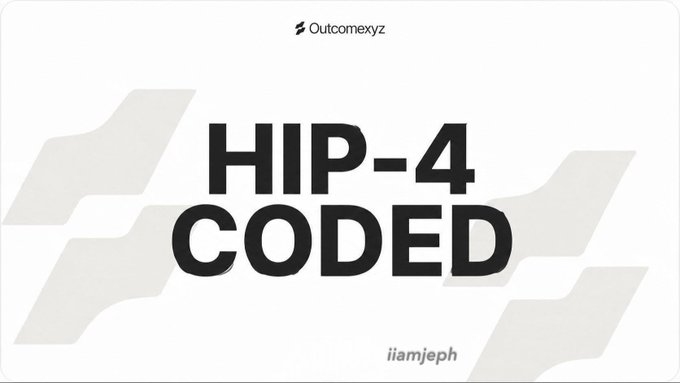 A bold graphic displaying "HIP-4 CODED" with "Outcomexyz" branding at the top and "iiamjeph" watermark at the bottom, referencing the launch of Hyperliquid's HIP-4 update which enables native prediction markets through the Outcome.xyz platform.