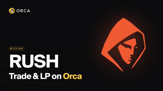 A promotional banner for Orca cryptocurrency platform featuring a red hooded figure logo, with the text "RUSH - Trade & LP on Orca" and a "LIVE NOW" indicator.