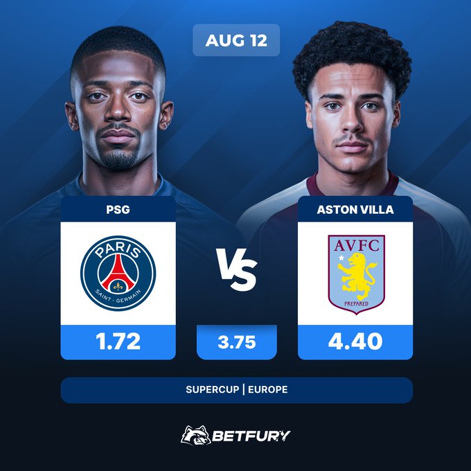 A sports betting graphic for a 'SUPERCUP | EUROPE' match on 'AUG 12' between PSG (odds 1.72) and Aston Villa (odds 4.40, draw 3.75), from Betfury.