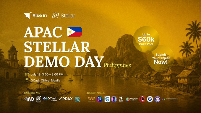 An event poster for the 'APAC Stellar Demo Day Philippines' on July 18 at the GCash Office in Manila, hosted by Rise In and Stellar, offering up to a $60k prize pool, with logos for collaboration and community partners at the bottom.