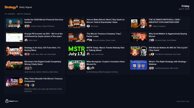 Screenshot of the Strategy Daily Signal webpage from signalbloom.com dated Friday, July 17, 2026, showing 13 MSTR Signal videos including titles like 'Inside the 2026 Bitcoin Financial Services Summit,' 'MSTR Today: Macro Trends Nobody Else Is Talking About,' and 'Will Bitcoin Bottom At 46K On This Cycle?'