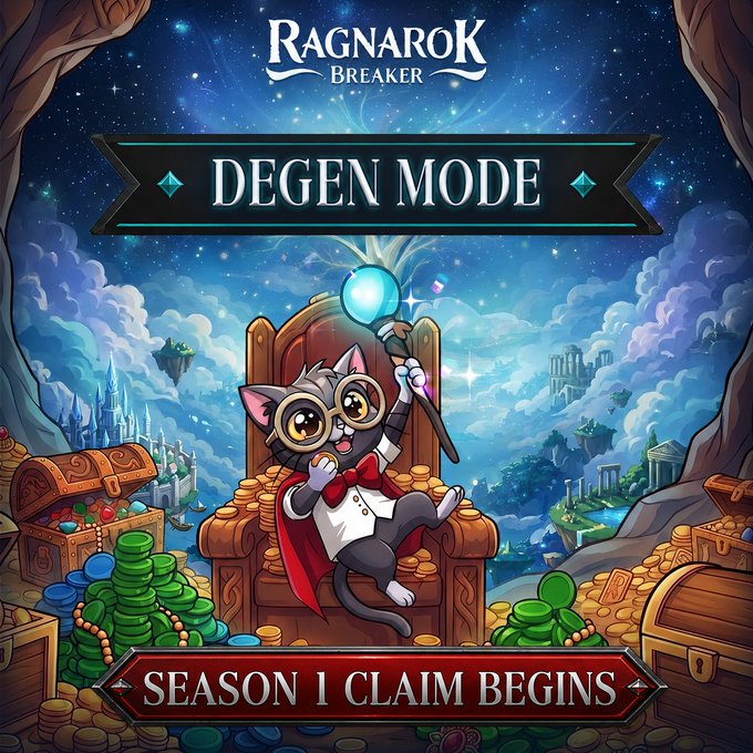 Ragnarok Breaker promotional graphic announcing 'Degen Mode' with a cartoon cat on a throne surrounded by treasure, noting 'Season 1 Claim Begins'.