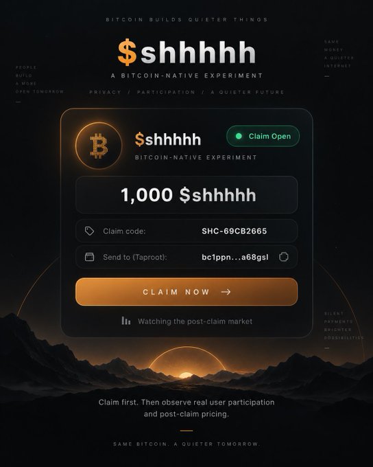 A digital interface for a '$shhhhh' Bitcoin-native experiment, showing a claim code 'SHC-69CB2665', '1,000 $shhhhh' tokens, and a 'Claim Now' button.