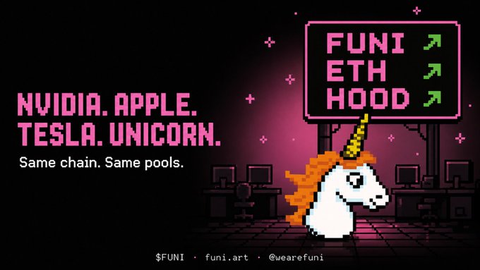 A pixel-art billboard advertises "$FUNI ETH HOOD" with green upward arrows, alongside the bold pink text "NVIDIA, APPLE, TESLA, UNICORN. Same chain. Same pools." and a farting unicorn illustration against a dark office backdrop, visually reinforcing the post's message that the $FUNI token shares the same trading infrastructure as major stocks like $NVDA, $AAPL, and $TSLA.