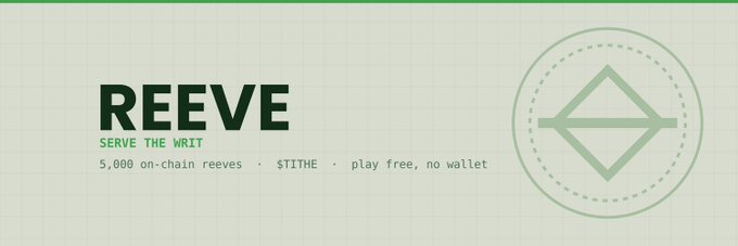 A banner promoting "REEVE" with the tagline "SERVE THE WRIT," highlighting "5,000 on-chain reeves," "$TITHE," and "play free, no wallet," alongside a green diamond emblem—visually reinforcing the game-first NFT collection and free-to-play messaging from the giveaway post.
