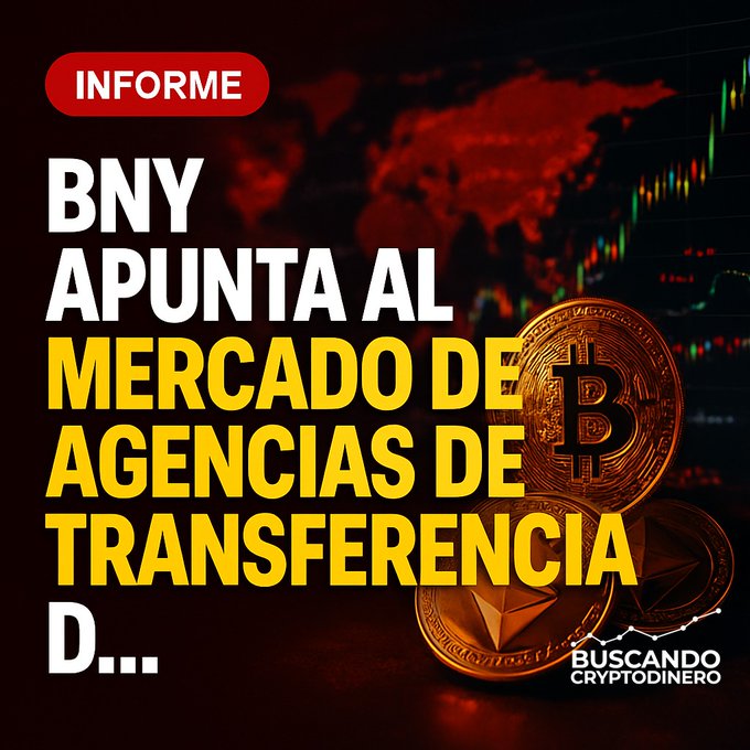 A graphic with the header 'INFORME' and large yellow and white text reading 'BNY APUNTA AL MERCADO DE AGENCIAS DE TRANSFERENCIA D...', accompanied by images of Bitcoin and Ethereum coins and a 'BUSCANDO CRYPTODINERO' logo.