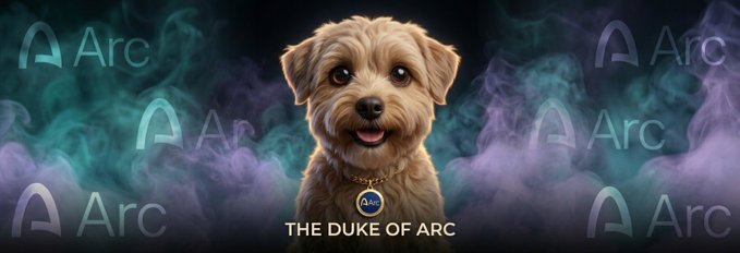 A digital artwork titled 'THE DUKE OF ARC' featuring a fluffy brown dog wearing a gold Arc medallion against a smoky teal and purple background with Arc logos.