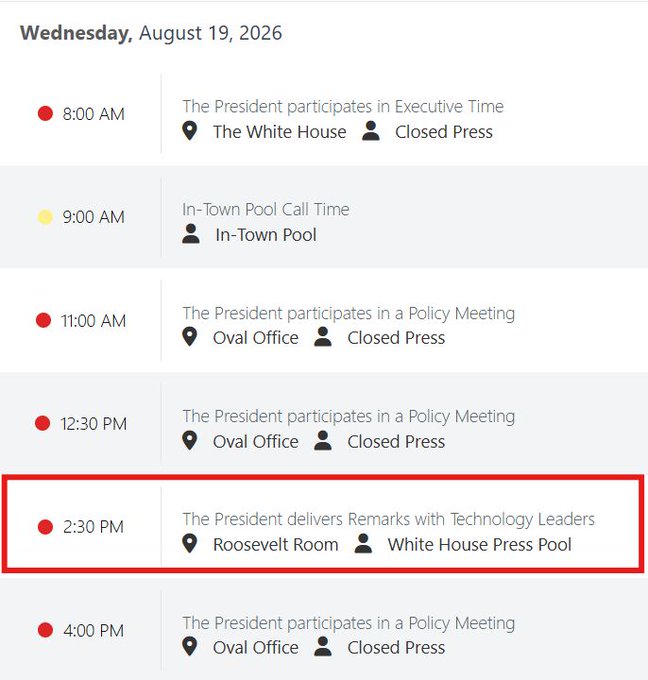 A White House schedule for Wednesday, August 19, 2026, highlighting a 2:30 PM event where the President delivers remarks with Technology Leaders in the Roosevelt Room.