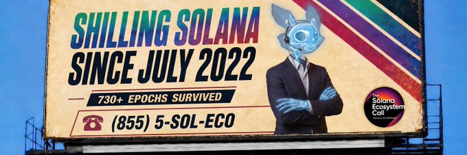 A weathered billboard advertisement reading 'SHILLING SOLANA SINCE JULY 2022, 730+ EPOCHS SURVIVED, (855) 5-SOL-ECO' featuring an anthropomorphic alien character in a suit.