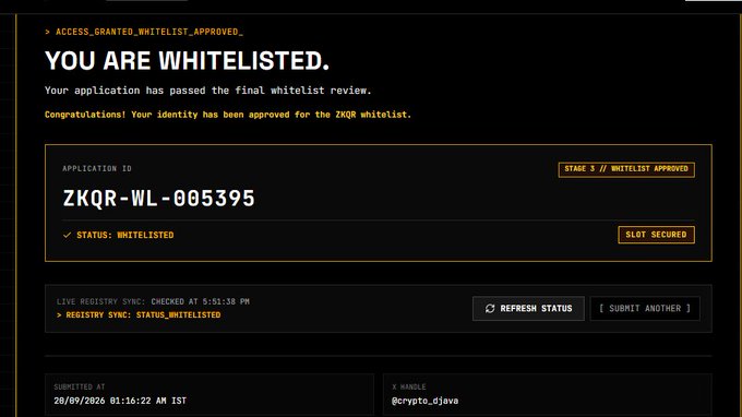 Dark-themed confirmation screen stating 'YOU ARE WHITELISTED' with application ID 'ZKQR-WL-005395', submitted by X handle '@crypto_djava'.