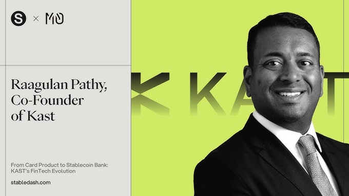 A promotional graphic featuring Raagulan Pathy, Co-Founder of Kast, on a bright green background with text reading 'From Card Product to Stablecoin Bank: KAST's FinTech Evolution' from stabledash.com.