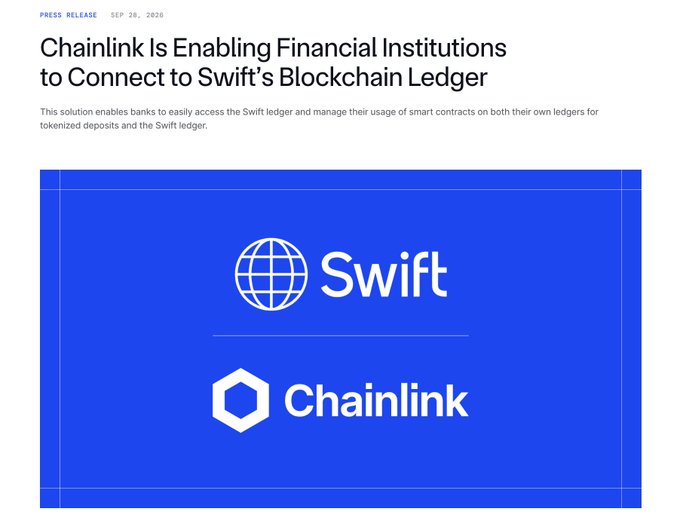 A press release graphic with blue background displays the Swift and Chainlink logos side by side, headlined 'Chainlink Is Enabling Financial Institutions to Connect to Swift's Blockchain Ledger' dated SEP 28, 2026.