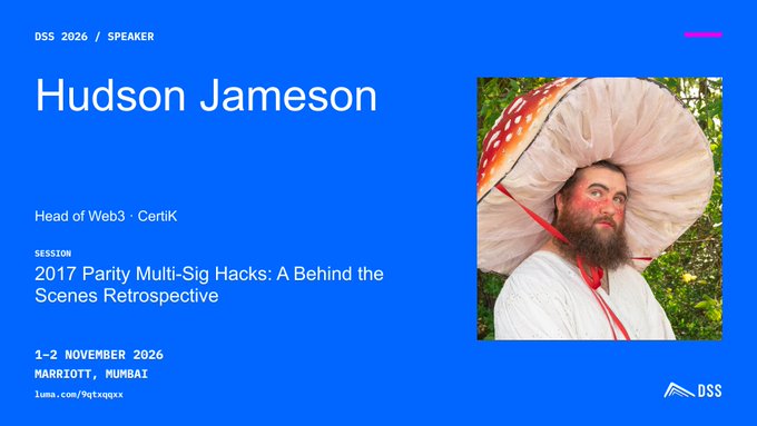 A conference speaker slide for Hudson Jameson, Head of Web3 - CertiK, presenting the session '2017 Parity Multi-Sig Hacks: A Behind the Scenes Retrospective' at DSS 2026 (1-2 November 2026, Marriott, Mumbai), featuring a photo of him in a large mushroom costume.