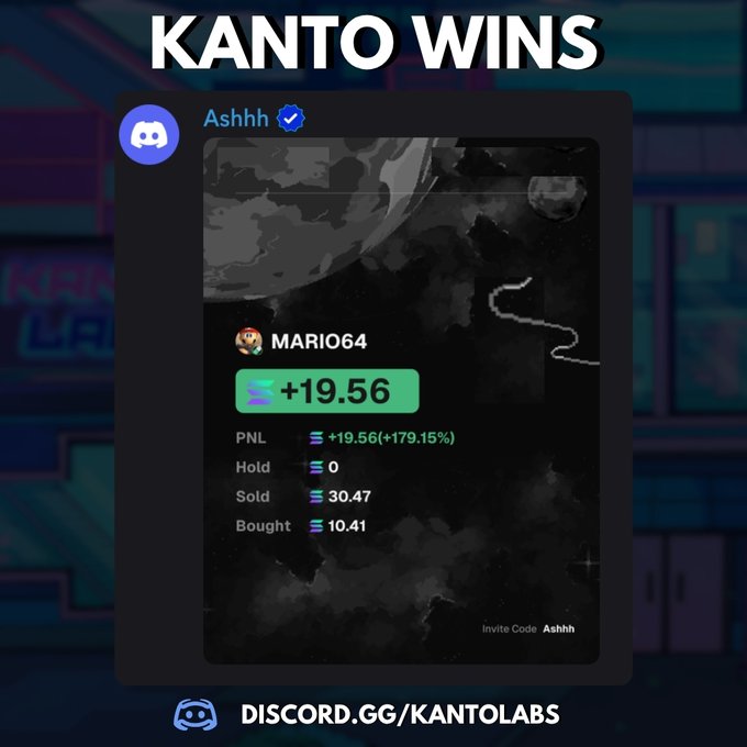A promotional graphic reading 'KANTO WINS' featuring a Discord message from user 'Ashhh' showing trading stats for MARIO64 with +19.56 (+179.15%) PNL and invite code 'Ashhh' (Discord.gg/kantolabs).