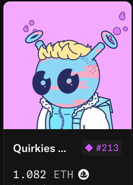 An NFT listing for 'Quirkies ...' #213, priced at 1.082 ETH, showing a blue cartoon character with antennae against a pink background.