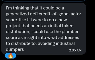 A screenshot of a text message at 2:05 AM discussing a 'generalized defi credit-of-good-actor score' using the 'plumber score' for token distribution to avoid industrial dumpers.