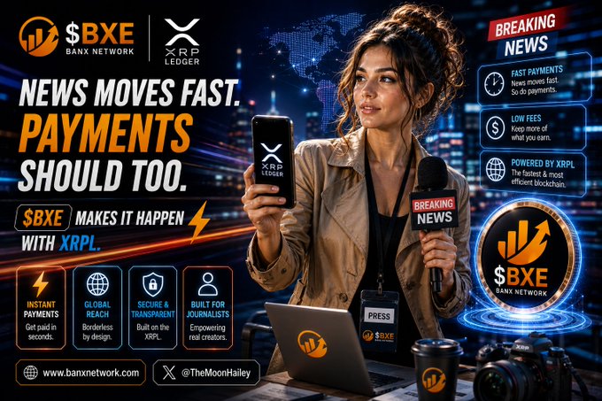 Promotional advertisement for $BXE Bank Network and XRP Ledger featuring a female news reporter holding a smartphone and microphone, with text reading 'NEWS MOVES FAST. PAYMENTS SHOULD TOO.' and social handle '@TheMoonHailey'.