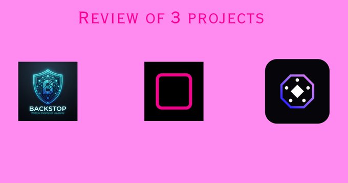 A pink background graphic titled 'REVIEW OF 3 PROJECTS' displaying three cryptocurrency logos: a 'BACKSTOP' shield logo, a pink square icon, and a purple octagonal diamond-shaped icon.