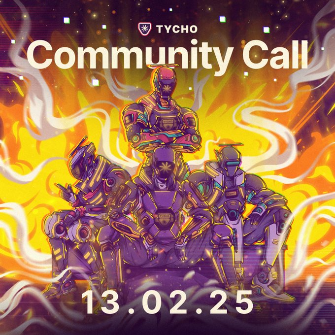 A vibrant promotional graphic for the "TYCHO Community Call" scheduled for "13.02.25," featuring three armored sci-fi figures with halos set against a fiery, swirling background. The image visually represents the Tycho brand while announcing the upcoming event for solvers, searchers, and DEXs.