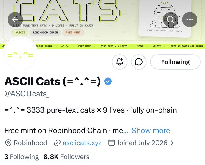 Screenshot of the verified ASCII Cats (=^.^=) Twitter profile (@ASCIIcats_) advertising a free mint of 3,333 pure-text cats on Robinhood Chain, which the accompanying post promotes as the "next alpha" with one IP address per free mint and antibot protection.