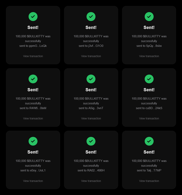 The image displays a grid of nine identical "Sent!" confirmation cards, each showing that 100,000 $BULLKITTY tokens were successfully transferred to different Solana wallet addresses (with truncated addresses like ppmG...LoQk, j3vI...G1O0, etc.), supporting the airdrop campaign claim that each participating wallet receives 100,000 $BULLKITTY tokens.