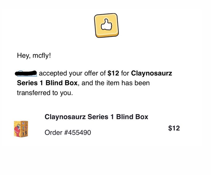 A notification screenshot showing 'Hey, mcfly!' with a thumbs-up icon, stating that a user accepted an offer of $12 for a 'Claynosaurz Series 1 Blind Box' (Order #455490), which has been transferred.