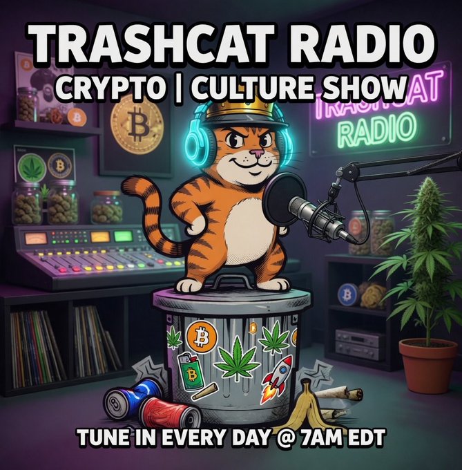 A colorful cartoon poster for 'TrashCat Radio Crypto | Culture Show' featuring an orange tabby cat DJ wearing headphones, with text indicating 'Tune in every day @ 7AM EDT'.