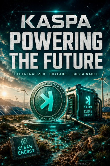 A promotional graphic for Kaspa cryptocurrency reading 'KASPA POWERING THE FUTURE - DECENTRALIZED. SCALABLE. SUSTAINABLE.' featuring a Kaspa coin, wind turbines, solar panels, and 'CLEAN ENERGY' branding by @TheKaspalady.