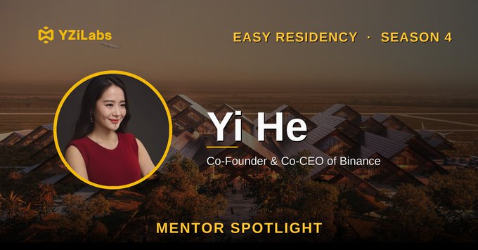 A promotional "Mentor Spotlight" graphic for YZiLabs' EASY Residency Season 4, featuring a headshot of Yi He, Co-Founder and Co-CEO of Binance, set against a landscape of modern buildings at dusk. The image announces her return as a mentor for the program, with the YZiLabs logo and "EASY RESIDENCY · SEASON 4" displayed in the header.