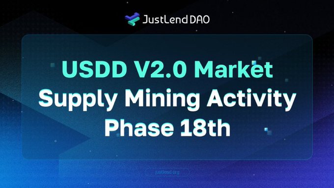 The image features a banner with text that reads "USDD v2.0 Market Supply Mining Activity Phase 18". The banner also includes a link to JustLend DAO, which is likely where users can find more information about the rewards available for supply mining activity during this phase.