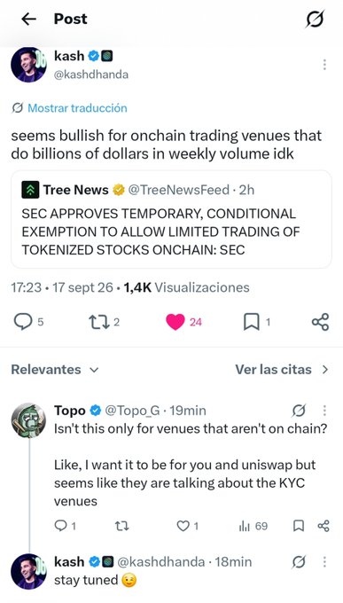 A screenshot of an X post by Kash (@kashdhanda) commenting on SEC approving tokenized stock trading onchain, with a reply from Topo asking if it's only for non-onchain venues.