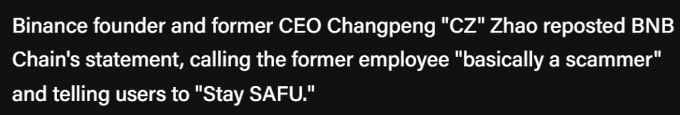 A black background with white text about Binance founder and former CEO Changpeng 'CZ' Zhao reposting BNB Chain's statement, calling a former employee 'basically a scammer' and telling users to 'Stay SAFU.'