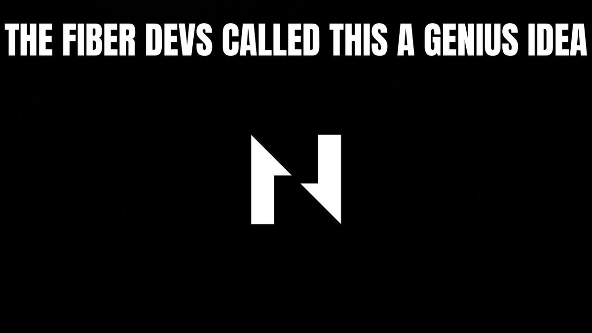 A black graphic with white text reading 'THE FIBER DEVS CALLED THIS A GENIUS IDEA' above an 'N' logo.