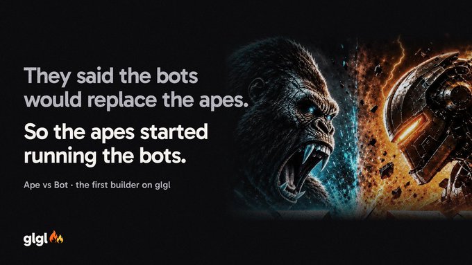 A promotional graphic featuring an ape facing off against a robot, with the text: 'They said the bots would replace the apes. So the apes started running the bots. Ape vs Bot - the first builder on glg! glg'.